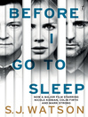 Before I Go To Sleep by S. J. Watson